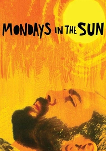 Los lunes al sol (2002)