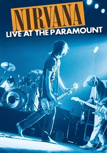 Nirvana: Live at the Paramount (2011)