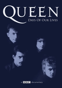 Queen: Days of Our Lives (2011)