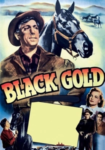 Black Gold (1947)