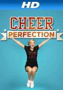 Cheer Perfection (2012)