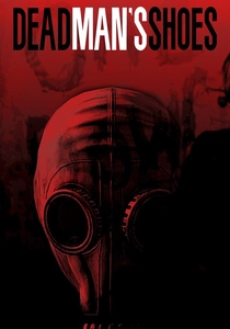 Dead Man's Shoes (2004)