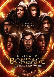 Living in Bondage: Breaking Free (2019)