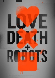 Love, Death & Robots (2019)
