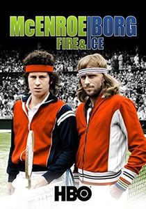 McEnroe/Borg: Fire & Ice (2011)