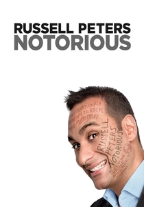 Russell Peters: Notorious (2013)