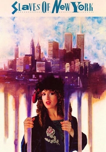 Slaves of New York (1989)
