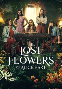 The Lost Flowers of Alice Hart (2023)