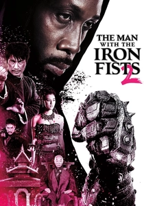 The Man with the Iron Fists 2 (2015)