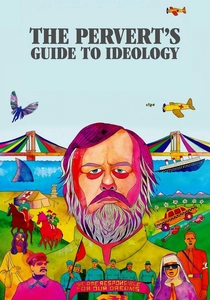 The Pervert's Guide to Ideology (2012)