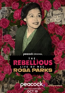 The Rebellious Life of Mrs. Rosa Parks (2022)