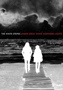 The White Stripes: Under Great White Northern Lights (2009)