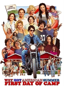 Wet Hot American Summer: First Day of Camp (2015)