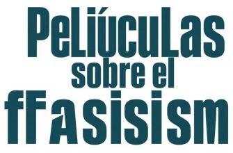 Películas sobre el fascismo: Una mirada crítica