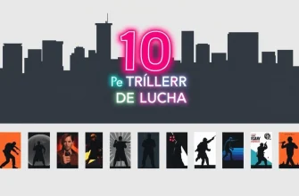 10 Películas de Triller de Lucha para los Amantes de la Adrenalina