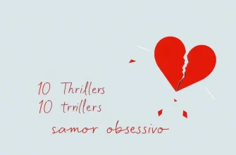 Thrillers sobre Amor Obsesivo
