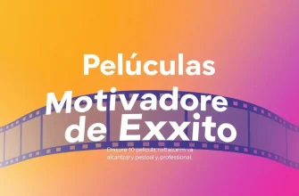 Películas Motivadoras de Éxito