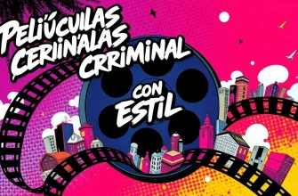 Películas Criminales con Estilo: Una Selección Exclusiva