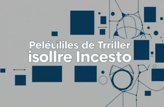Películas de Triller sobre Incesto