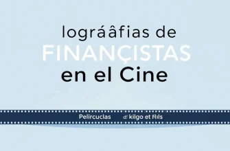 Películas Biográficas sobre Financistas