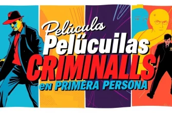 10 Películas Criminales en Primera Persona