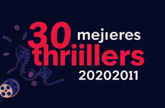 Los 30 Mejores Thrillers de 2020 y 2021