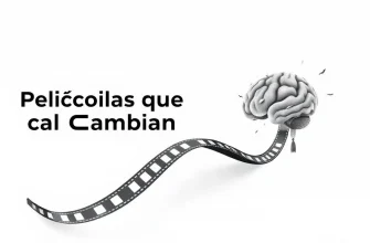 Películas que Cambian la Mente