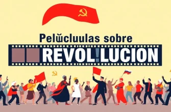 Películas sobre la Revolución: 10 Joyas Cinematográficas