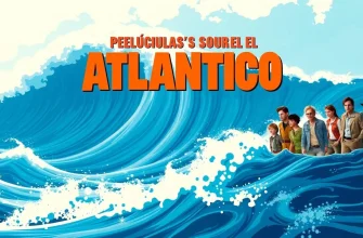 Películas sobre el Atlántico