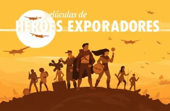 Películas de Héroes Exploradores