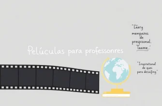 Películas para profesores: Inspiración y aprendizaje