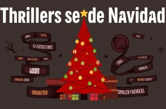 Thrillers de Navidad en Español: 10 Películas para una Temporada de Suspense