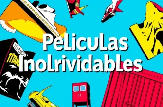 Películas que no se pueden olvidar
