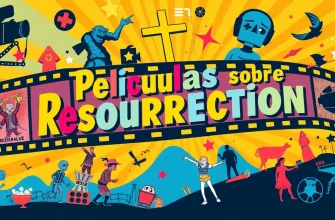 Películas sobre resurrección en español