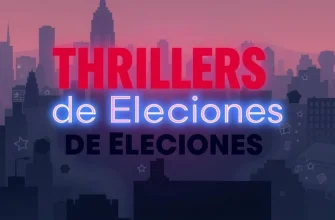 Películas de Suspense sobre Elecciones