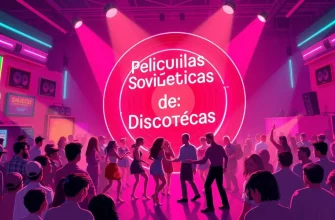 Películas Soviéticas sobre Discotecas