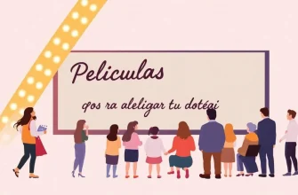 Películas luminosas para alegrar tu día